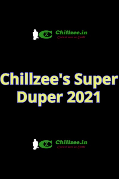 Chillzee's Super Duper 2021