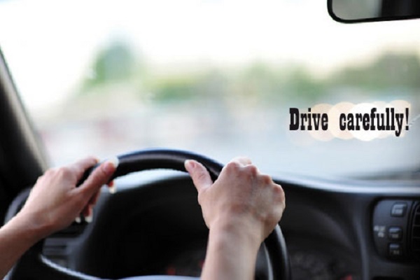 Drive carefully Drive carefully