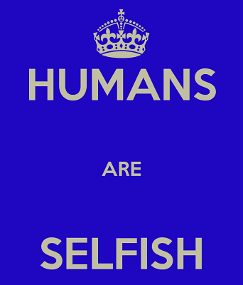 Selfish Human