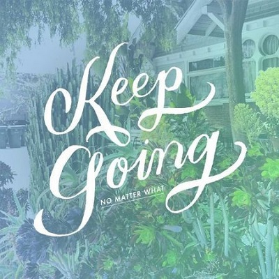 Keep going Keep going