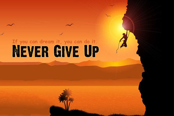 Don't give up