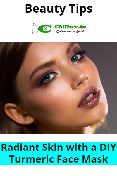 Beauty Tips # 93 - Radiant Skin with a DIY Turmeric Face Mask