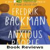 Fredrik Backman's 'Anxious People': A Tapestry of Human Emotion