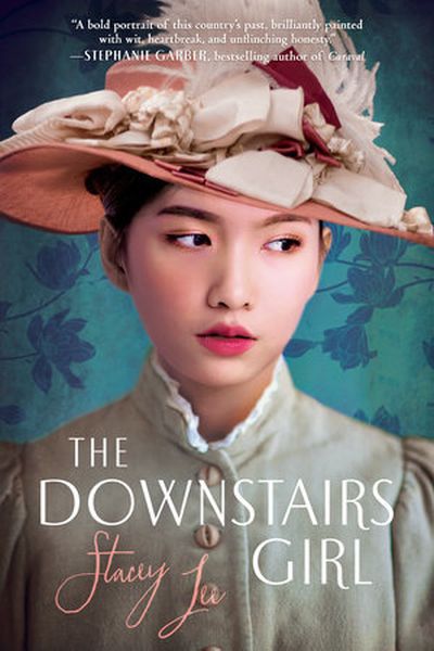 The downstairs girl - Stacey Lee