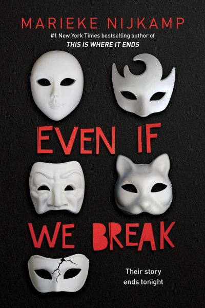 Even If We Break - Marieke Nijkamp