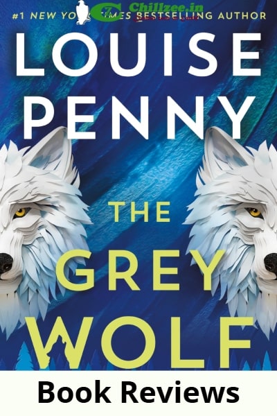 Book Review: The Grey Wolf by Louise Penny